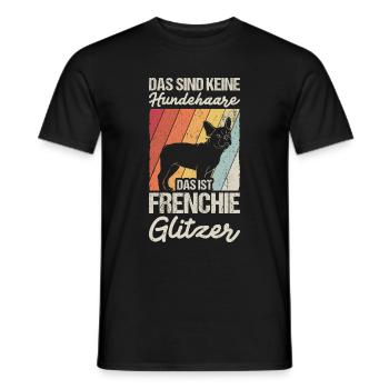 That's not dog hair, that's Frenchie Glitze - Men's T-Shirt - black - Front - AI Model Male 178 light (178cm)