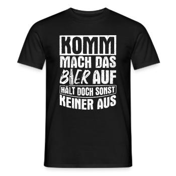 Come on, open the beer, but no one else can stand it - Men's T-Shirt - black - Front - AI Model Male 178 light (178cm)