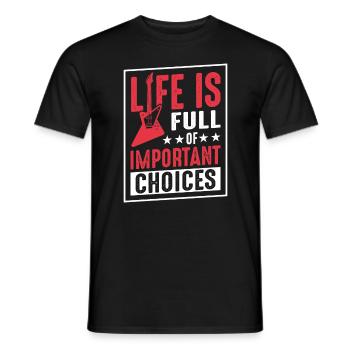 La Vie Est Pleine De Choix Importants - T-shirt homme - noir - Devant - AI Model Male 178 light (178cm)