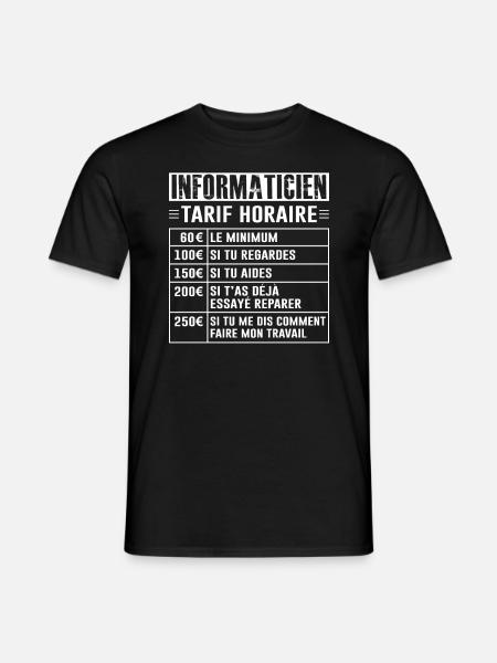 Tarif Horaire D'un Informaticien - T-shirt homme - noir