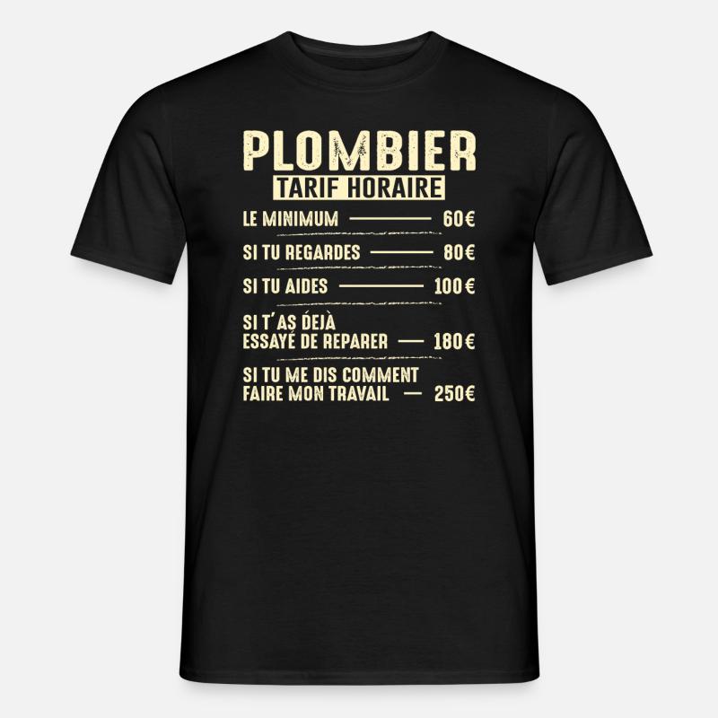 Le Tarif Horaire D'un Plombier - T-shirt homme - noir