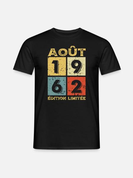 Août 1962 Original Idée Cadeau Anniversaire - T-shirt homme - noir
