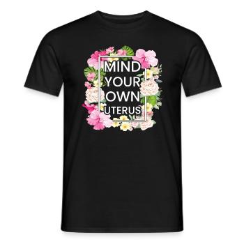 Faites Attention À Votre Propre Utérus - T-shirt homme - noir - Devant - AI Model Male 178 light (178cm)
