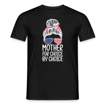Mother for choice through choice - Men's T-Shirt - black - Front - AI Model Male 178 light (178cm)
