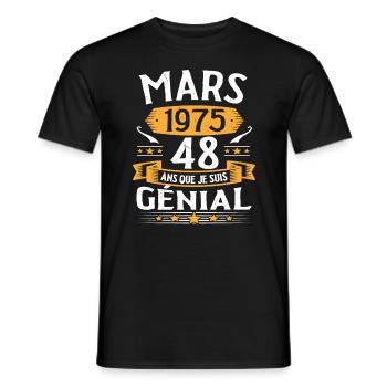 Mars 1975 48 Ans Que Je Suis Génial Anniversaire - T-shirt homme - noir - Devant - AI Model Male 178 light (178cm)