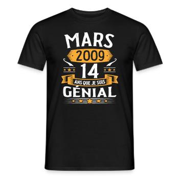 Mars 2009 14 Ans Que Je Suis Génial Anniversaire - T-shirt homme - noir - Devant - AI Model Male 178 light (178cm)
