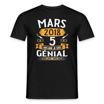 Mars 2018 5 Ans Que Je Suis Génial Anniversaire - T-shirt homme - noir - Devant - AI Model Male 178 light (178cm)