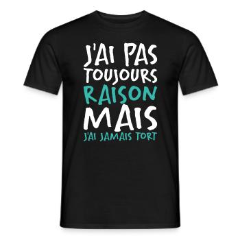 J'ai Pas Toujours Raison - T-shirt homme - noir - Devant - AI Model Male 178 light (178cm)