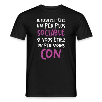 Humour Drôle Un Peu Plus Sociable Si Moins Cons - T-shirt homme - noir - Devant - AI Model Male 178 light (178cm)