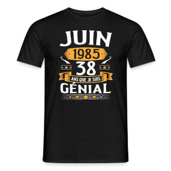 Juin 1985 38 Ans Que Je Suis Génial Anniversaire - T-shirt homme - noir - Devant - AI Model Male 178 light (178cm)