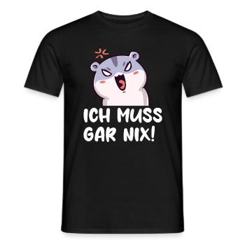 Ich Muss Gar Nix! Lustiger Hamster - Männer T-Shirt - Schwarz - Vorne - AI Model Male 178 light (178cm)