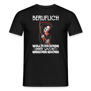 Wollte Etwas Mit Den Menschen Machen - Männer T-Shirt - Schwarz - Vorne - AI Model Male 178 light (178cm)