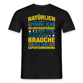 Natürlich Führe Ich Selbstpräche - Männer T-Shirt - Schwarz - Vorne - AI Model Male 178 light (178cm)