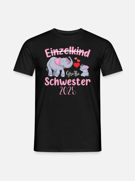 Einzelkind Große Schwester 2025 - Männer T-Shirt - Schwarz
