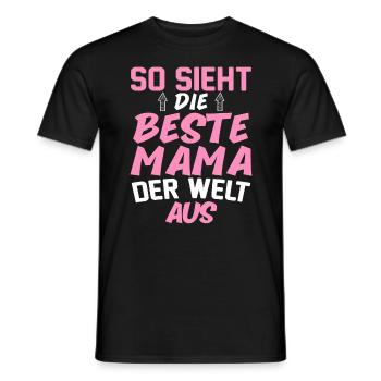 So Sieht Die Beste Mama Der Welt Aus - Männer T-Shirt - Schwarz - Vorne - AI Model Male 178 light (178cm)