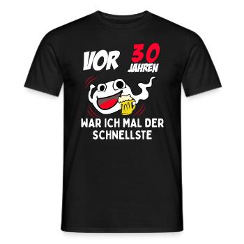 Vor 30 Jahren war ich mal der Fastelste - Männer T-Shirt - Schwarz - Vorne - AI Model Male 178 light (178cm)