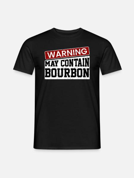 Warning May Contain Bourbon - Men's T-Shirt - black