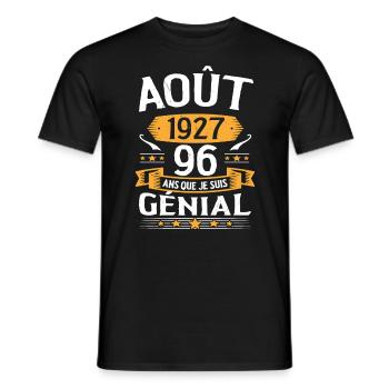 Août 1927 96 Ans Que Je Suis Génial Cadeau - T-shirt homme - noir - Devant - AI Model Male 178 light (178cm)