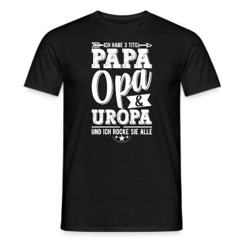 Ich Habe Drei Titel Papa Opa Und Uropa - Männer T-Shirt - Schwarz - Vorne - AI Model Male 178 light (178cm)