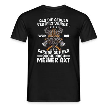Als Die Geduld Verteilt Wurde Axt Wikinger - Männer T-Shirt - Schwarz - Vorne - AI Model Male 178 light (178cm)