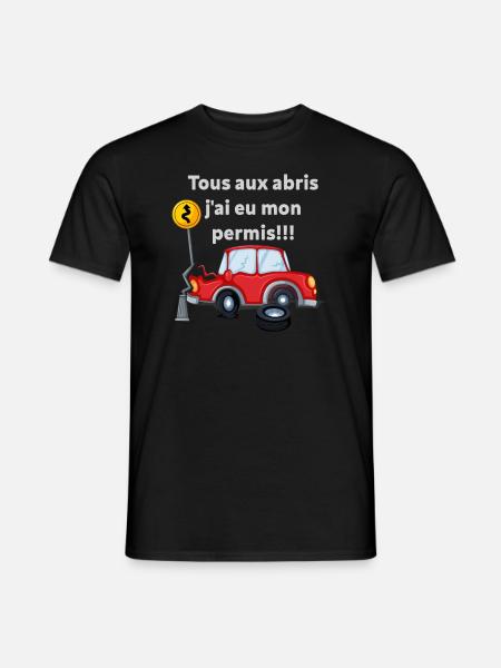 Tous Aux Abris - J'ai Eu Mon Permis ! - T-shirt homme - noir