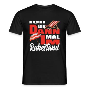 Ich bin dann mal im Ruhestand - Rentner Geschenk - Männer T-Shirt - Schwarz - Vorne - AI Model Male 178 light (178cm)