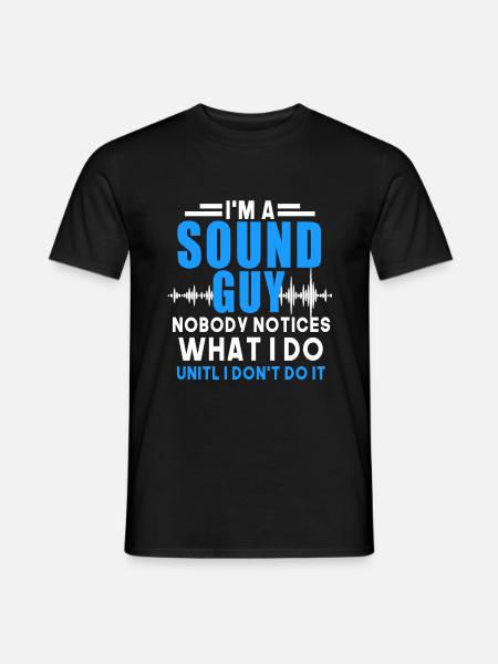 sound engineer audio engineer sound engineer sound eng - Men's T-Shirt - black