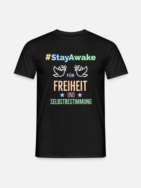 #StayAwake - Für Freiheit und Selbstbestimmung - Männer T-Shirt - Schwarz