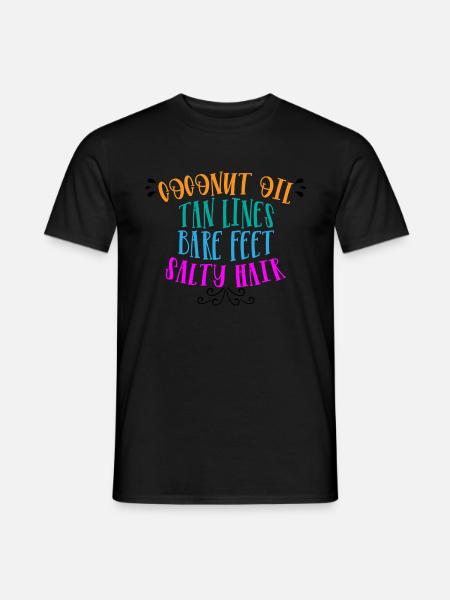 Coconut Oil Tan Lines Bare Feet Salty Hair - Männer T-Shirt - Schwarz