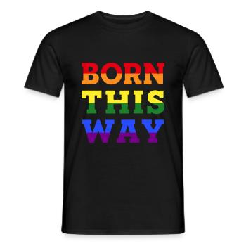 Born this way gay gay pride lgbt shirt - Men's T-Shirt - black - Front - AI Model Male 178 light (178cm)
