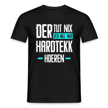 Hard Tekk Hardtekk Tekkno Gabber saying gift - Men's T-Shirt - black - Front - AI Model Male 178 light (178cm)