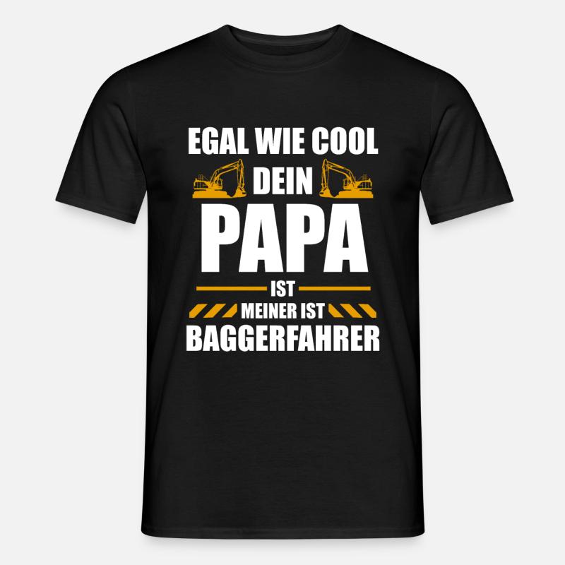 Bagger Baggerfahrer Baustelle Geschenk - Männer T-Shirt - Schwarz
