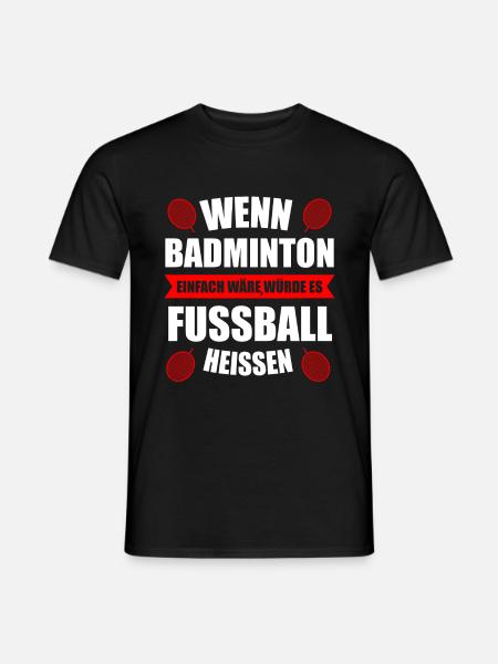 Badminton Badmintonschläger Badmintonspieler - Männer T-Shirt - Schwarz