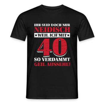 40ter Geburtstag Lustige Sprüche Geschenk - Männer T-Shirt - Schwarz - Vorne - AI Model Male 178 light (178cm)