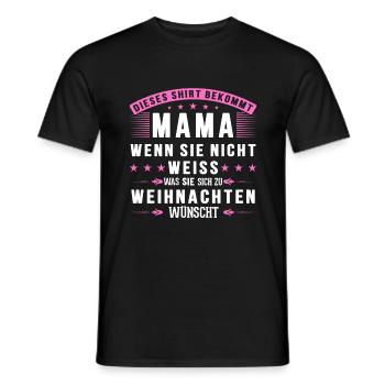 Mama Weihnachten Lustig Mutter Geschenk - Männer T-Shirt - Schwarz - Vorne - AI Model Male 178 light (178cm)