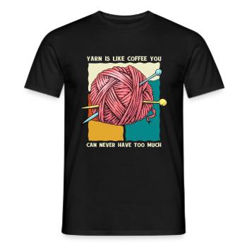 Yarn Is Like Coffee - Häkeln Stricken - Männer T-Shirt - Schwarz - Vorne - AI Model Male 178 light (178cm)