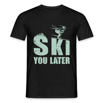 Ski you later Skifahrer Spruch Pistensau Piste - T-shirt homme - noir - Devant - AI Model Male 178 light (178cm)