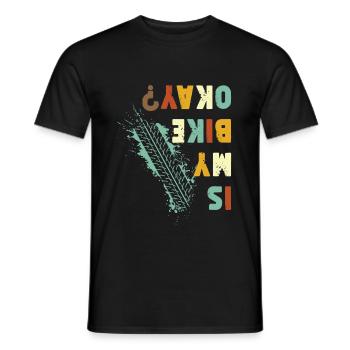 Is My Bike Okay BMX Bicycle - Men's T-Shirt - black - Front - AI Model Male 178 light (178cm)