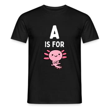 A is for Axolotl - Funny Axolotl - Men's T-Shirt - black - Front - AI Model Male 178 light (178cm)