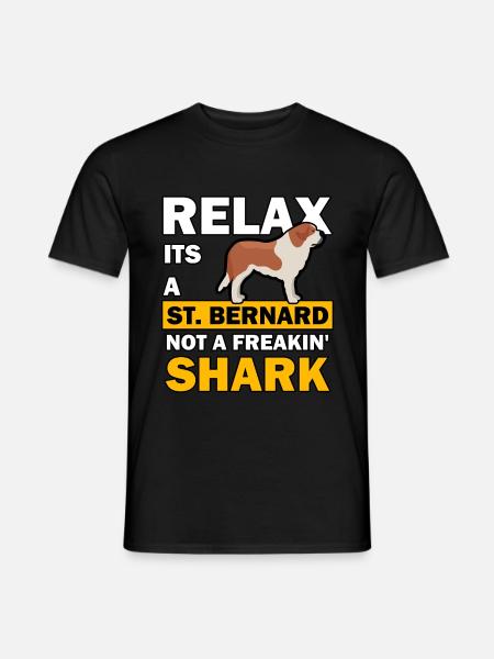 Relax its a ST.BERNARD not a freakin shark - Men's T-Shirt - black