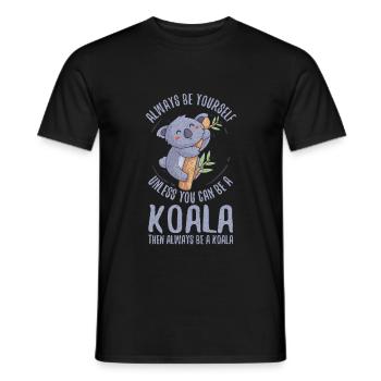 Always Be Yourself Unless You Can Be A Koala - T-shirt homme - noir - Devant - AI Model Male 178 light (178cm)
