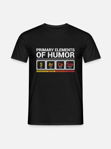 Le sarcasme | Humour | Chimie Éléments cadeau Geek - T-shirt homme - noir