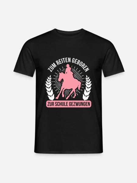 Zum Reiten geboren zur Schule gezwungen Mädchen - Männer T-Shirt - Schwarz