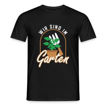 Garten Gärtner Wir sind im Garten Geschenk - Männer T-Shirt - Schwarz - Vorne - AI Model Male 178 light (178cm)