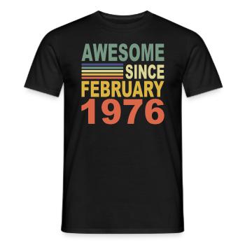 1976 Jahr Geburtstag Awesome since February 1976 - Männer T-Shirt - Schwarz - Vorne - AI Model Male 178 light (178cm)