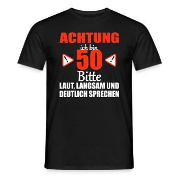 Achtung ich bin 50 Jahre 50 Geburtstag Geschenk - Männer T-Shirt - Schwarz - Vorne - AI Model Male 178 light (178cm)