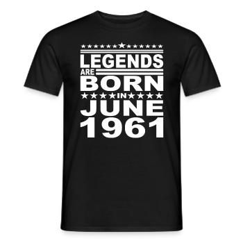 Legendary since June 1961 Year 1961 Birthday June - Men's T-Shirt - black - Front - AI Model Male 178 light (178cm)