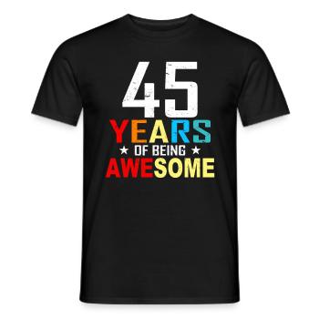 45 years Birthday 45 birthday gift 45 years - Men's T-Shirt - black - Front - AI Model Male 178 light (178cm)