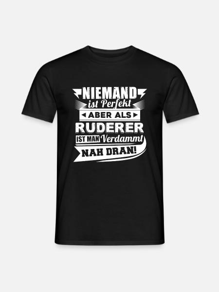 Niemand ist perfekt - Ruderer T-Shirt und Hoodi - Männer T-Shirt - Schwarz