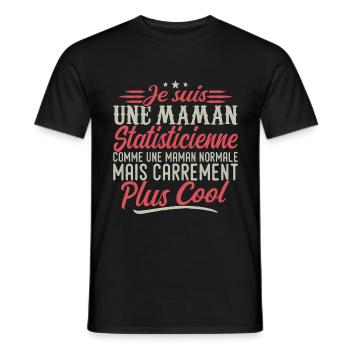Je suis une maman Statisticienne, carrément cool - T-shirt homme - noir - Devant - AI Model Male 178 light (178cm)